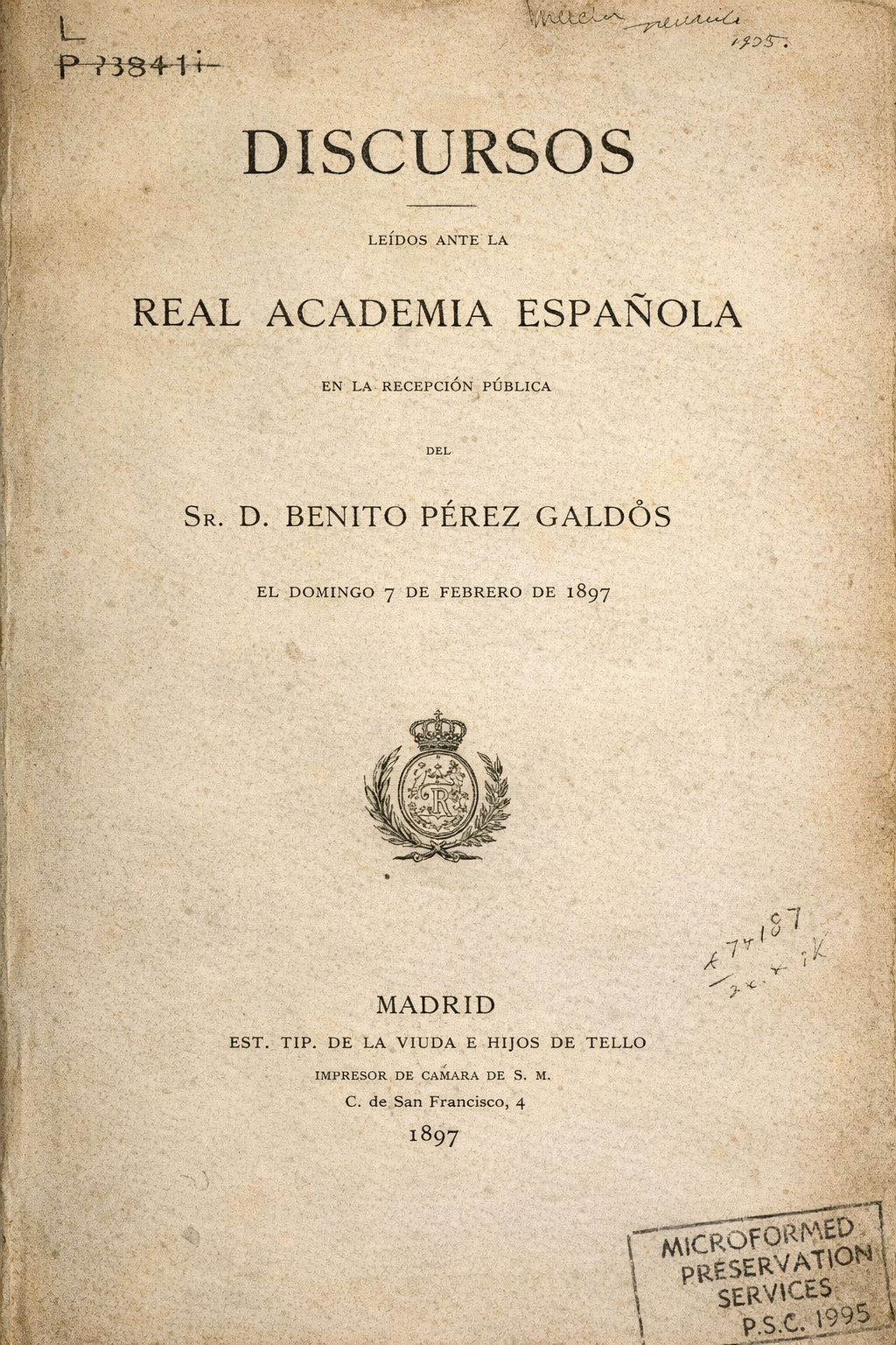 Sobre ‘Discursos leídos ante la Real Academia Española’ en la recepción pública del Sr. don Benito Pérez Galdós