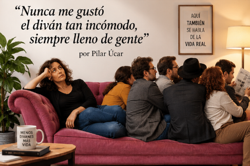 Nunca me gustó el diván tan incómodo, siempre lleno de gente