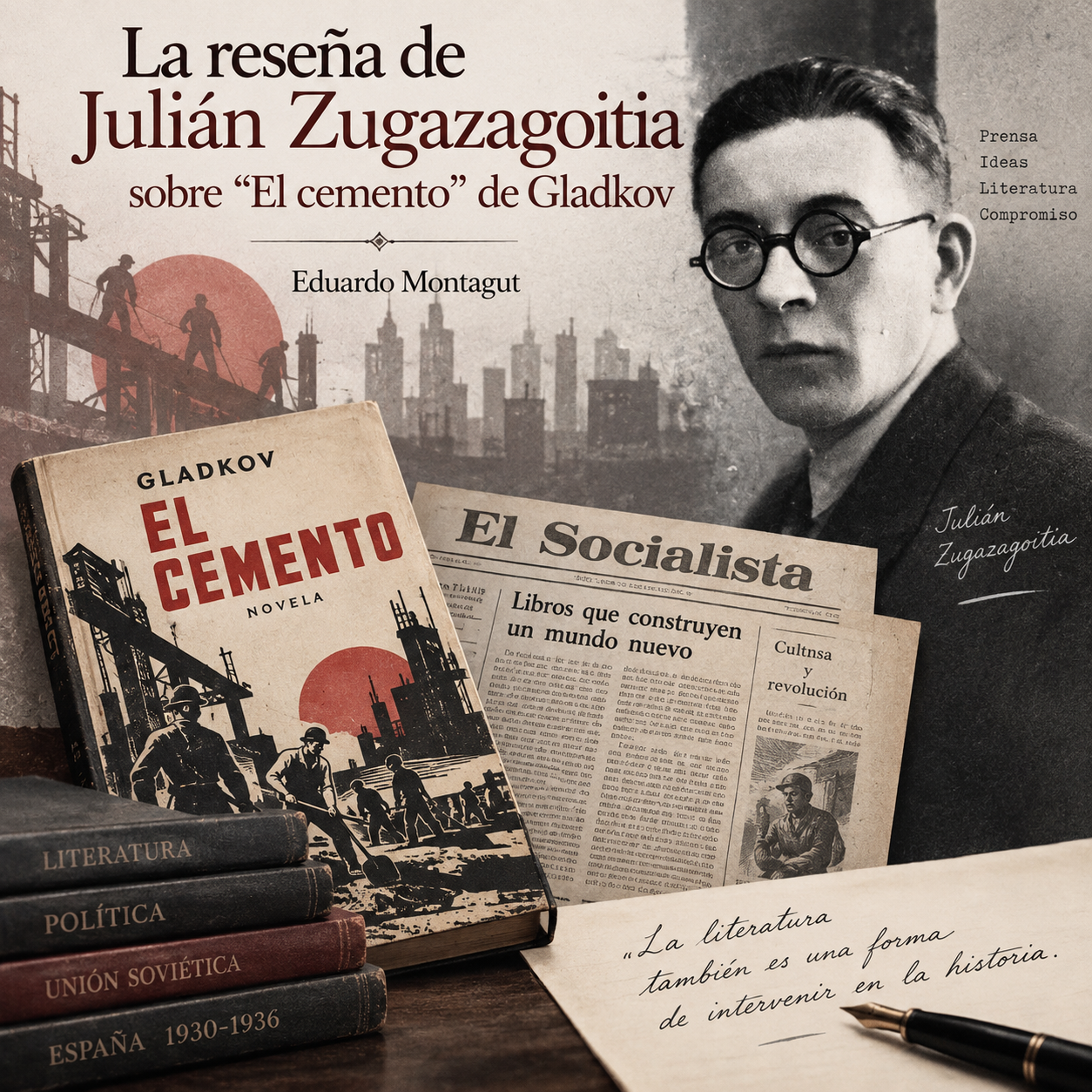 La reseña de Julián Zugazagoitia sobre “El cemento” de Gladkov