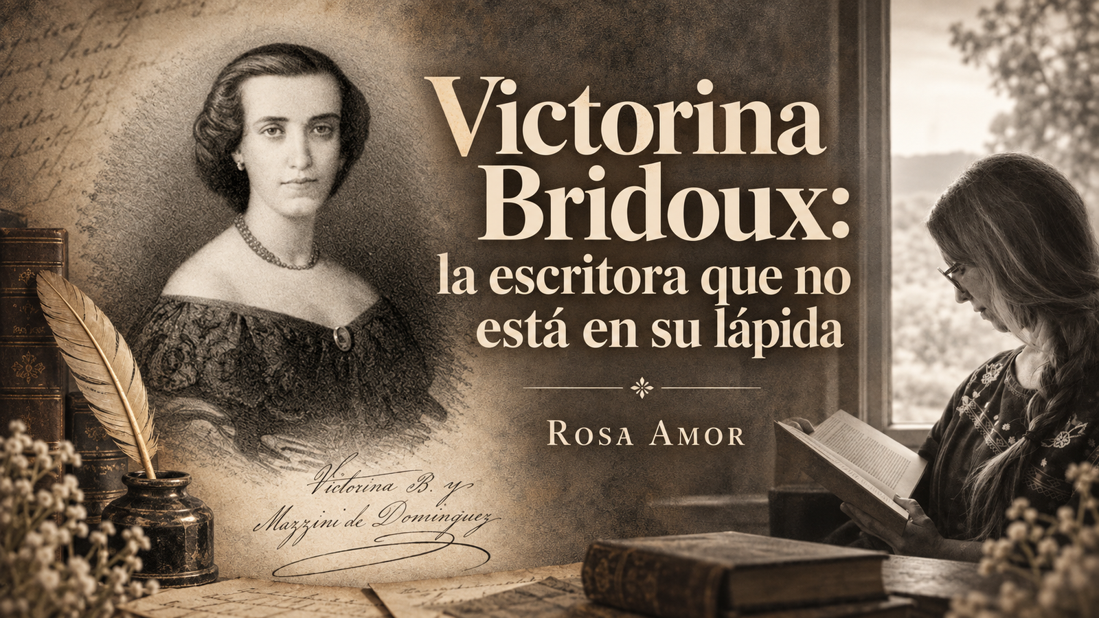 Victorina Bridoux: la escritora que no está en su lápida