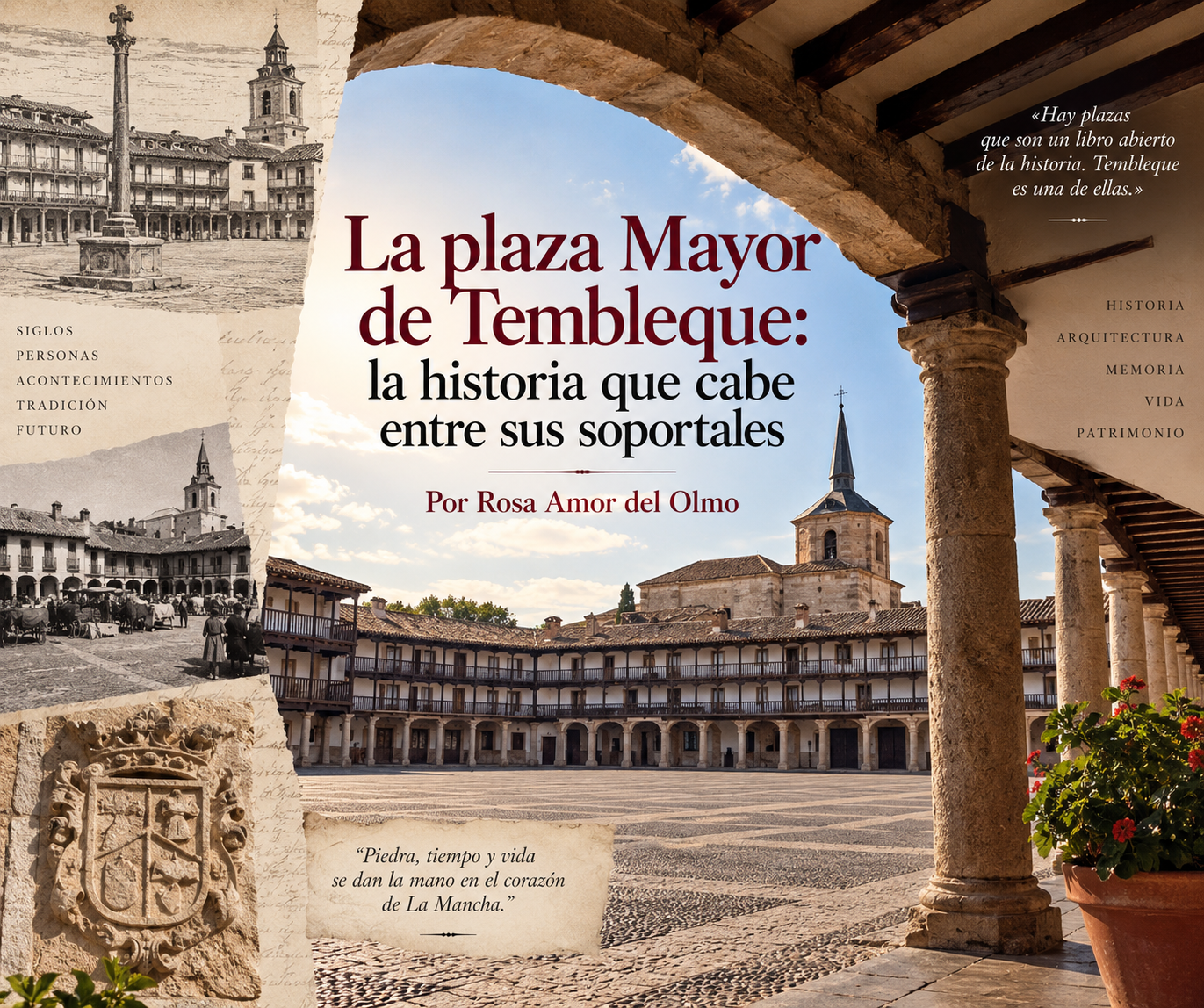 La plaza Mayor de Tembleque: la historia que cabe entre sus soportales