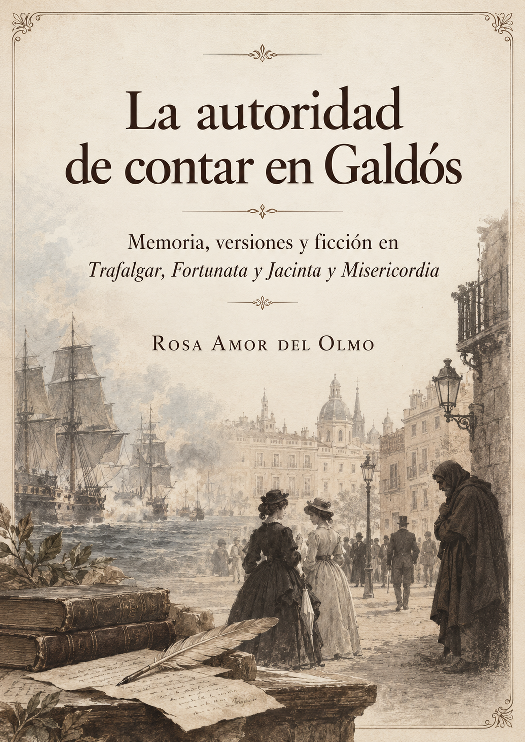Memoria, versiones y ficción en Trafalgar, Fortunata y Jacinta y Misericordia