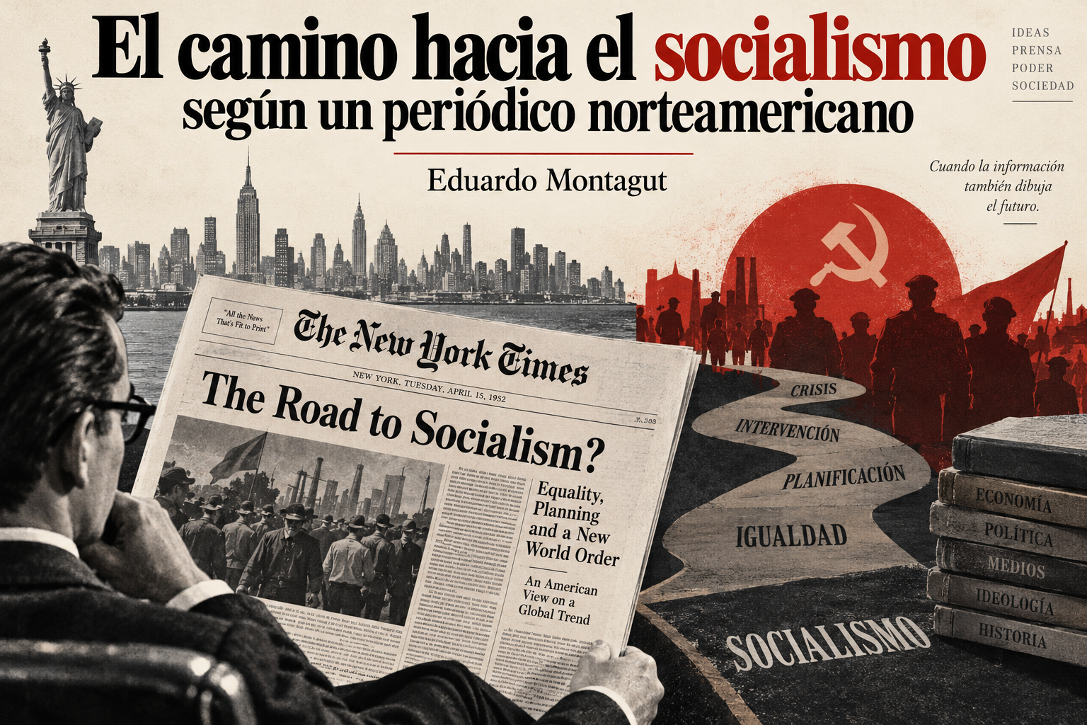 El camino hacia el socialismo según un periódico norteamericano